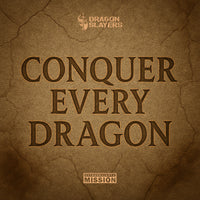 Conquer Every Dragon